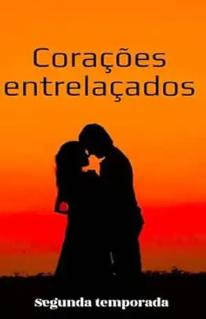 Corações entrelaçados: 2 temporada – Joao Vitor