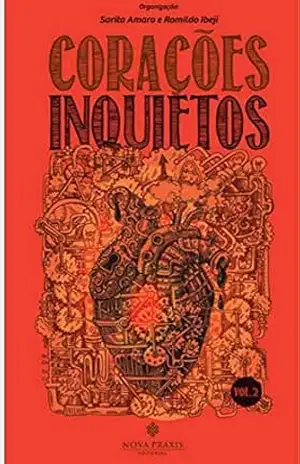 Corações inquietos: antologia poética Volume 2 - Erika  Góis