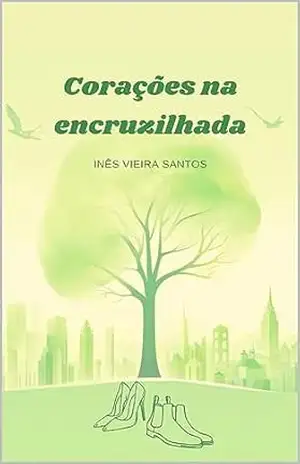 Corações na Encruzilhada – Inês Santos