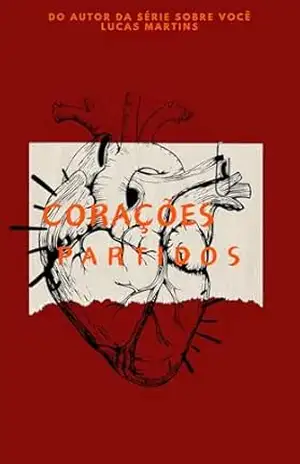 Corações Partidos – Lucas Martins