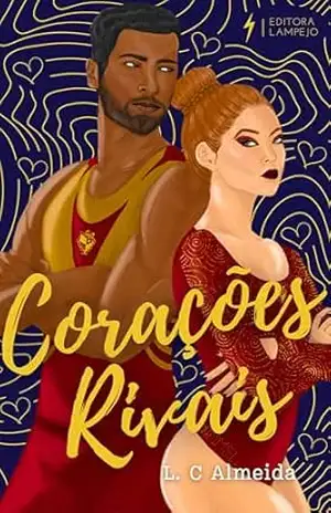 Corações Rivais – L. C.  Almeida