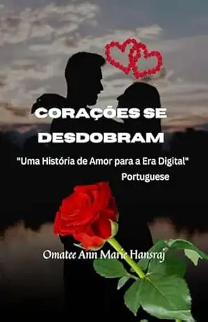 Corações Se Desdobram - Omatee Hansraj