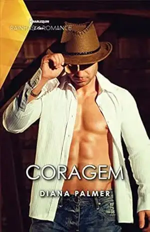 Coragem (Rainhas do Romance Livro 54) – Diana Palmer