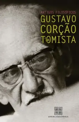 Corção Tomista – Gustavo Corção