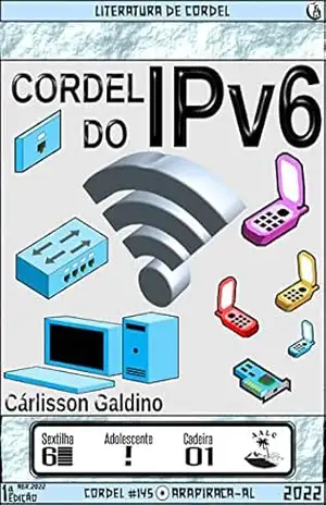 Cordel do IPv6 – Cárlisson Galdino