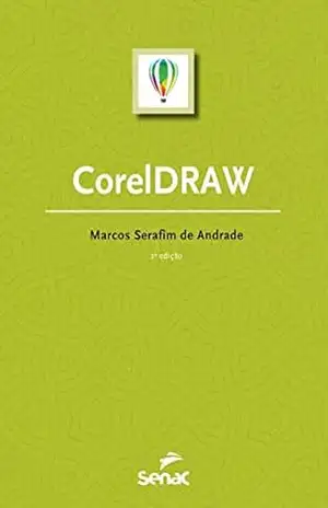 CorelDRAW (Série Informática) – Marcos Serafim de Andrade