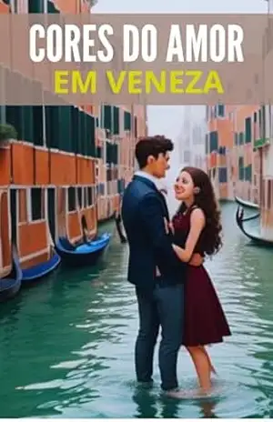Cores Do Amor em Veneza - Romance Web
