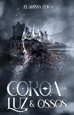Coroa de Luz e Ossos (Mundo de Verden Livro 1) – Clarissa Coral