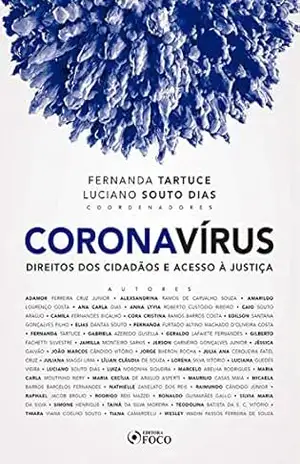 Coronavírus: Direitos dos cidadãos e acesso à justiça – Adamor Ferreira Cruz Junior