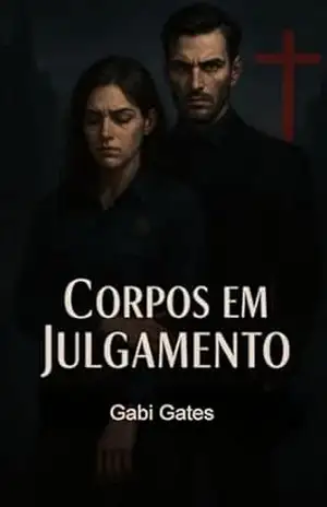 Corpos em Julgamento – Gabi Gates