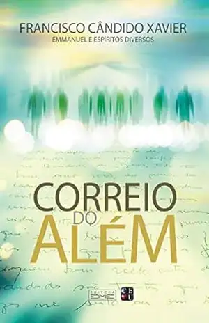 Correio do além – Francisco Cândido Xavier