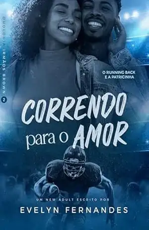 Correndo para o Amor: O Running Back e a Patricinha – Evelyn Fernandes