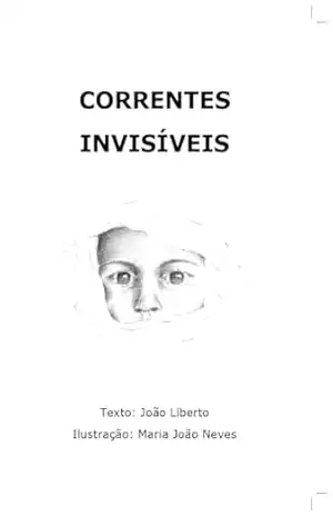 Correntes Invisíveis - João Liberto