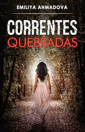 Correntes Quebradas – Emiliya Ahmadova