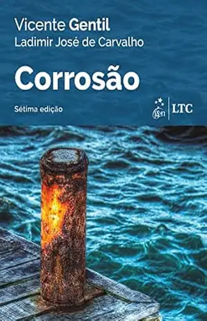 Corrosão – Vicente Gentil