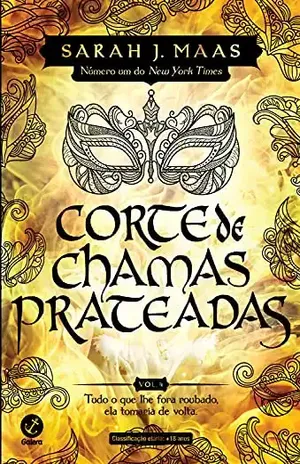 Corte de chamas prateadas (Vol. 4 Corte de espinhos e rosas) - Sarah J. Maas