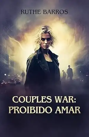 Couples War: Proibido amar: Livro único - Ruthe Barros