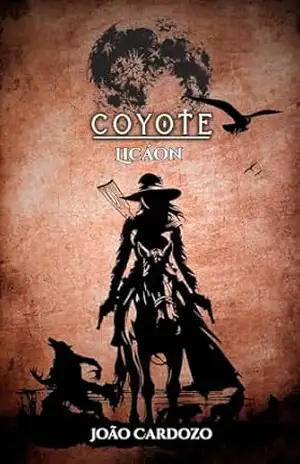 Coyote: Licáon – João Cardozo