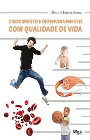 Crescimento e desenvolvimento com qualidade de vida - Simone Sagres Arena