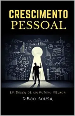 CRESCIMENTO PESSOAL – Diego Sousa