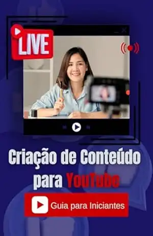 Criação de Conteúdo para YouTube: Guia para Iniciantes – CRIS  REIS.A