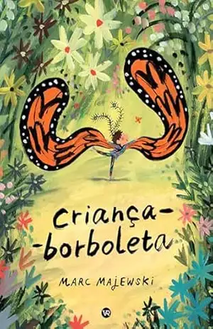 Criança–borboleta – Marc Majewski
