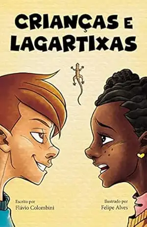 Crianças e Lagartixas – Flávio Colombini
