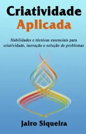 Criatividade Aplicada - Jairo Siqueira