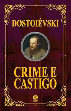Crime e Castigo – Edição de Luxo Almofadada - Fiódor Dostoiévski