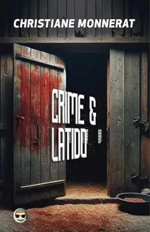 Crime e Latido - CHRISTIANE MONNERAT