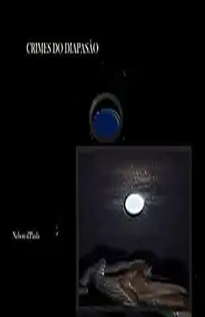 Crimes do Diapasão - Nelson d!Paula