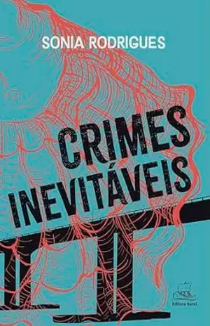 Crimes Inevitáveis – Sonia Rodrigues