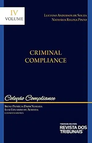 Criminal Compliance – Volume IV – Irene Patrícia Diom Nohara
