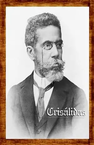 Crisálidas (Portuguese Edition) (Poesia (Poetry) Livro 3) – Machado de Assis