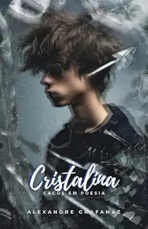 Cristalina: Poesias – Alexandre Grafanaz
