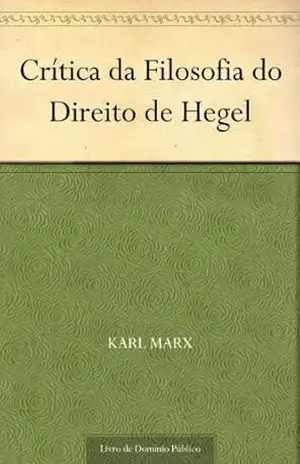 Crítica da Filosofia do Direito de Hegel – Karl Marx