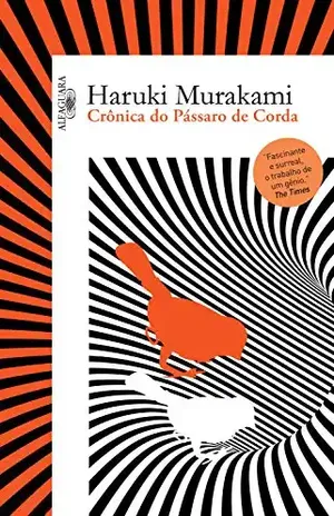 Crônica do Pássaro de Corda – Haruki Murakami