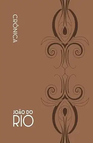 Crônica – João do Rio