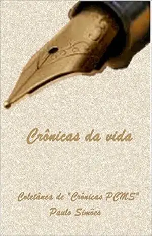 Crônicas da Vida - Paulo Simões