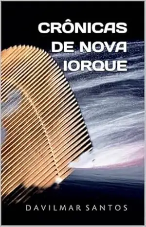 Crônicas de Nova Iorque – Davilmar Santos