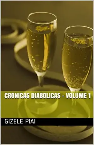 CRONICAS DIABOLICAS – VOLUME 1 – GIZELE PIAI