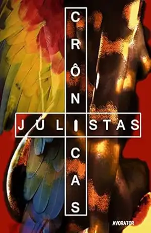 Crônicas Julistas – Felipe Alves