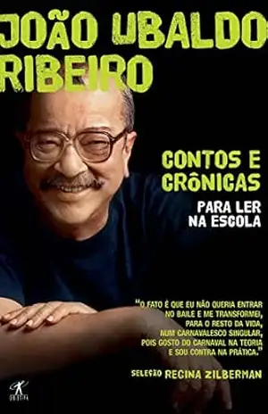 Crônicas para ler na escola – João Ubaldo Ribeiro