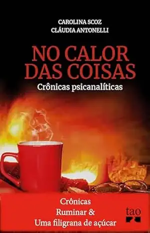 Crônicas Ruminar e Uma filigrana de açúcar – Carolina Scoz