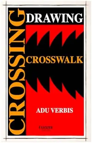 Crossing–Crosswalk–Drawing – Adu Verbis