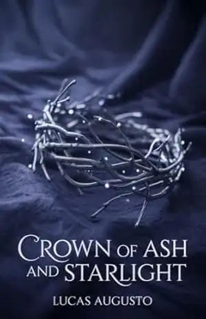 Crown of Ash and Starlight – Lucas Augusto