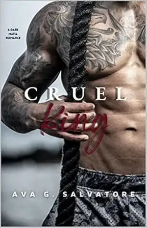 Cruel King: The Santino’s Series – Ava G.  Salvatore