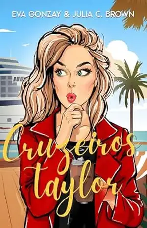 Cruzeiros Taylor (As irmãs Taylor Livro 2) – Eva  Gonzay