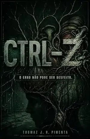Ctrl – Z: Nem todo erro pode ser desfeito – Thomaz José Da Rosa Pimenta