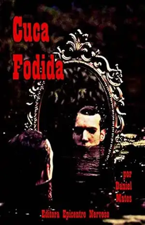 Cuca Fodida – Daniel Matos